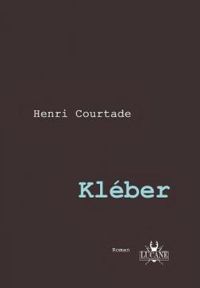 Henri Courtade - Kleber