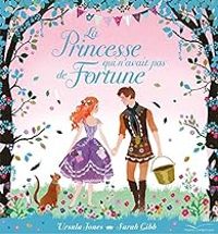Ursula Jones - La princesse qui n'avait pas de fortune