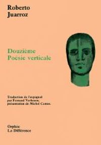 Roberto Juarroz - Douzième Poésie verticale