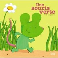 Couverture du livre Une souris verte - Denis Cauquetoux