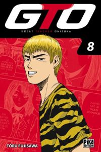 Couverture du livre GTO (Great Teacher Onizuka) - Toru Fujisawa