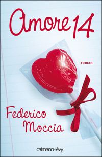 Federico Moccia - Amore 14