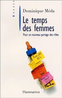 Couverture du livre Le temps des femmes  - Dominique Meda