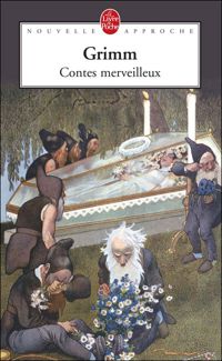 Couverture du livre Contes merveilleux - Jacob Et Wilhelm Grimm