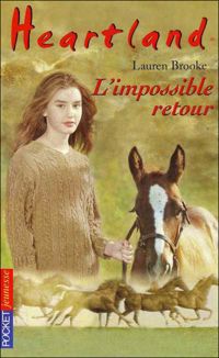 Lauren Brooke - L'Impossible retour