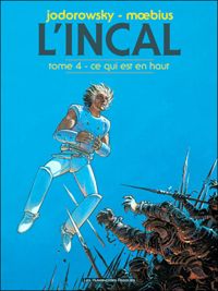 Couverture du livre Ce qui est en haut - Jean Giraud - Alejandro Jodorowsky