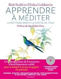 Couverture du livre Apprendre à méditer - Jon Kabat Zinn - Bob Stahl - Elisha Goldstein