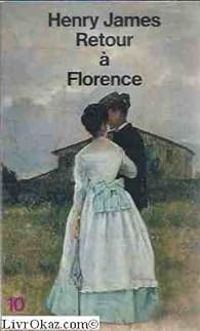 Henry James - Retour à Florence