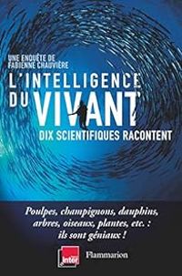 Fabienne Chauviere - L'intelligence du vivant