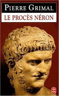 Couverture du livre Le procès Néron - Pierre Grimal