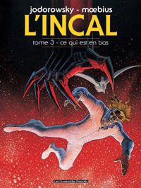 Couverture du livre Ce qui est en bas - Jean Giraud - Alejandro Jodorowsky