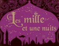 Couverture du livre Les mille et une nuits  - Amelie Callot - Virginie Rapiat - Daniela Volpari - Manuela Santini - Cristina Bellacicco