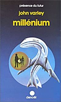 Couverture du livre Millénium - John Varley