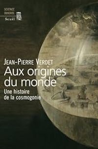 Jean Pierre Verdet - Aux origines du monde 