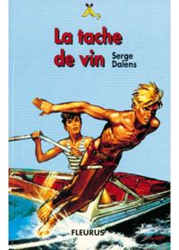 Couverture du livre La Tache de vin - Serge Dalens