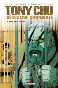 Couverture du livre : Recettes de famille - John Layman - Rob Guillory