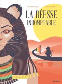 Couverture du livre La déesse indomptable - Viviane Koenig