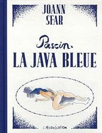 Joann Sfar - Pascin : La Java bleue