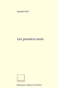 Bernard Nol - Les premiers mots (sep)