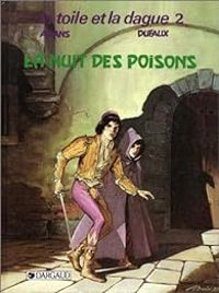 Couverture du livre La nuit des poisons - Jean Dufaux - Douard Aidans