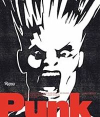 Couverture du livre Punk : Une esthétique - William Gibson - Jon Savage - Johan Kugelberg - Linder Sterling - Gee Vaucher