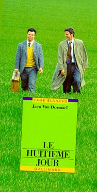 Couverture du livre Le huitième jour - Jaco Van Dormael