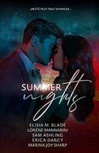 Couverture du livre Summer Nights - Elisia Blade - Sam Ashling - Marina Joy Sharp - Lorene Mannarini - Erica Darcy