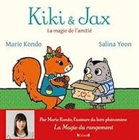 Marie Kondo - Kiki et Jax : la magie de l'amitié