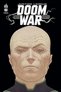 Scott Snyder - Justice League Doom War