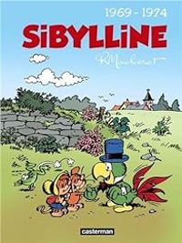 Raymond Macherot - Sibylline - Intégrale 2 : 1969-1974