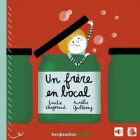 Couverture du livre Un frère en bocal - Aurelie Guillerey - Emilie Chazerand