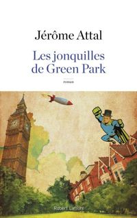 Jérôme Attal - Les Jonquilles de Green Park