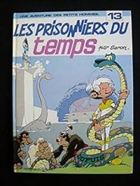 Couverture du livre Les prisonniers du temps - Pierre Seron