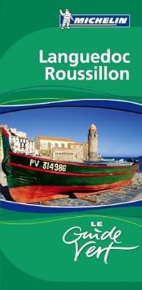 Couverture du livre Guide Vert Languedoc, Roussillon - Guide Michelin