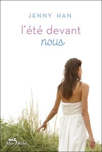 Couverture du livre L'Eté devant nous - Jenny Han