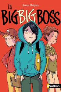 Couverture du livre Le big big boss - Anne Mulpas