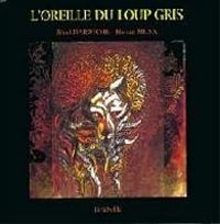 Couverture du livre Oreille du Loup Gris - Jihad Darwiche