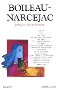  Boileau Narcejac - Quarante ans de suspense