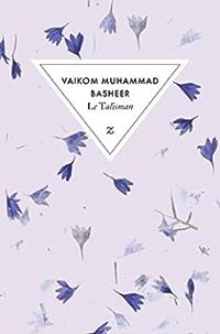 Vaikom Muhammad Basheer - Le talisman