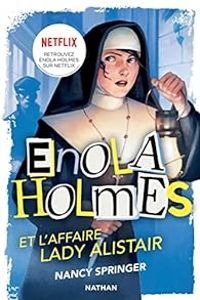 Nancy Springer - Raphaël Gauthey(Illustrations) - Les Enquêtes d'Enola Holmes 