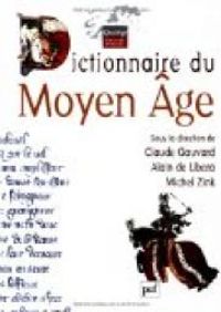 Claude Gauvard - Dictionnaire du Moyen Age