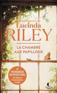 Lucinda Riley - La chambre aux papillons