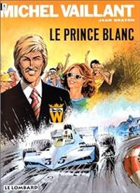 Couverture du livre Le Prince blanc - Jean Graton