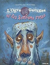 Arnaud Tiercelin - Benoit Dahan - L'Ogre Georges