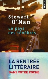 Couverture du livre Le pays des ténèbres - Stewart Onan