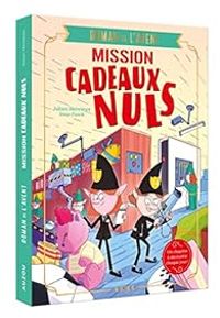 Julien Hervieux - Mission cadeaux nuls