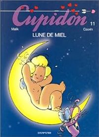 Couverture du livre Lune de miel - Raoul Cauvin - Malik 