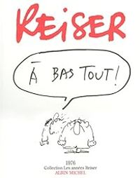 Jean Marc Reiser - A bas tout !