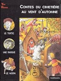 Couverture du livre Contes du cimetière au vent d'automne - Yak Rivais