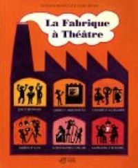 Ghislaine Beaudout - La Fabrique à Théâtre